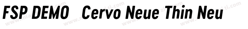 FSP DEMO   Cervo Neue Thin Neue Reg字体转换